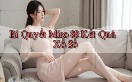 bí quyết miso 88 kết quả xổ số