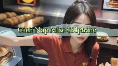 cách nạp miso 88 iphone