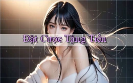Đặt cược Tặng tiền