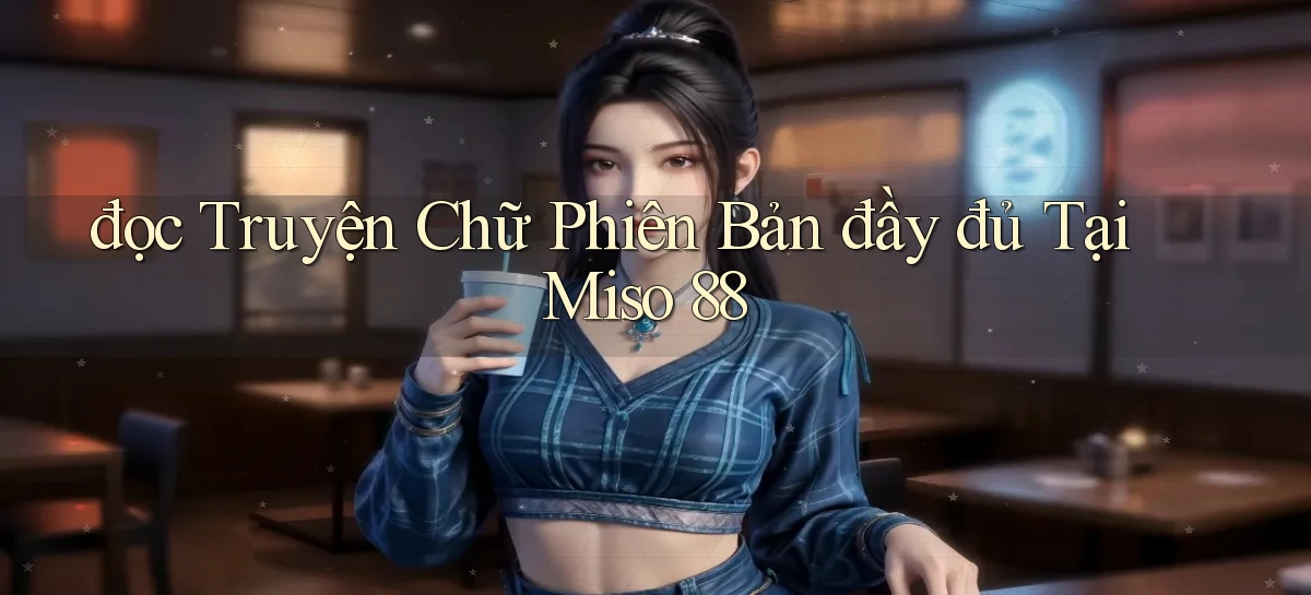 miso 88   App Chính Hãng Cho Truy Cập Cả Ngày