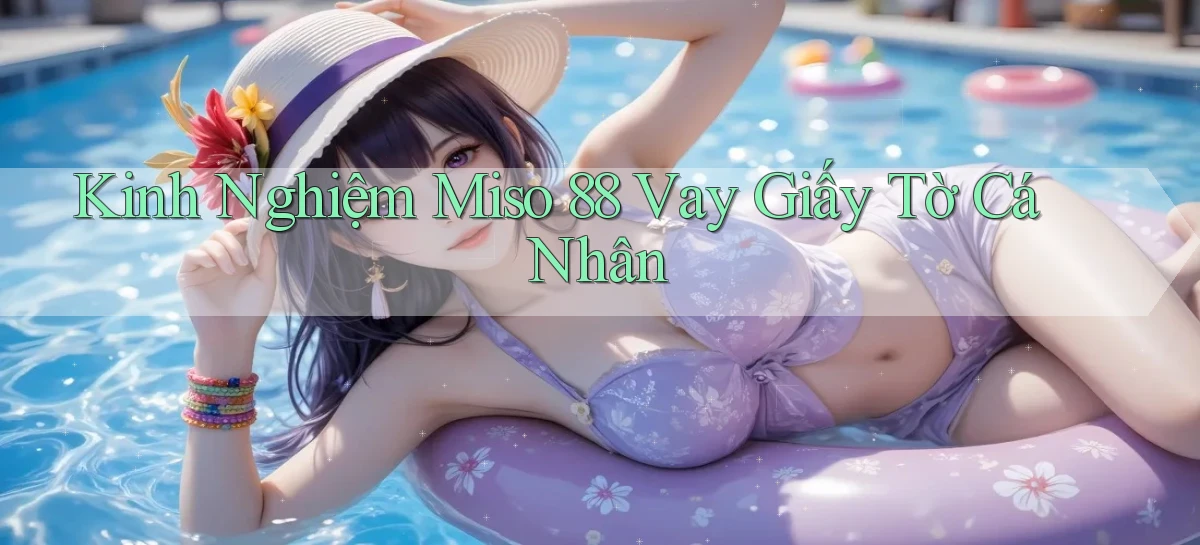 miso 88   App Chính Hãng Cho Truy Cập Cả Ngày
