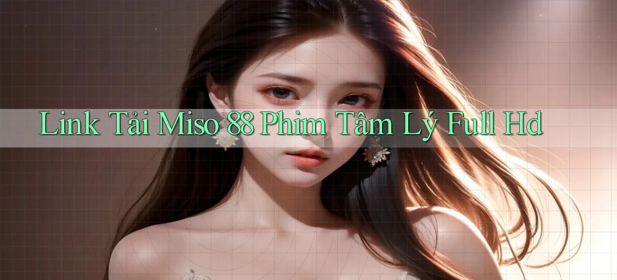 miso 88   App Chính Hãng Cho Truy Cập Cả Ngày