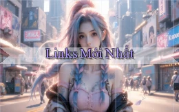 Links Mới nhất