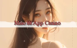 miso 88 app casino
