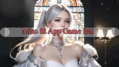 miso 88 app game bài