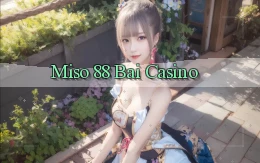 miso 88 bài casino