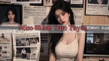 miso 88 bài trực tuyến