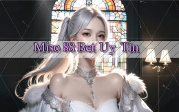 miso 88 bet uy tín
