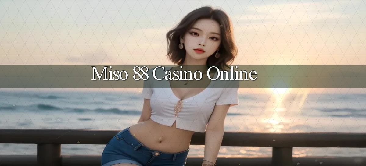 miso 88   App Chính Hãng Cho Truy Cập Cả Ngày