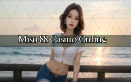 miso 88 casino online