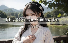 miso 88 casino online eu