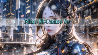 miso 88 casino so