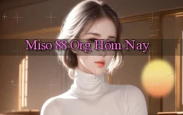 miso 88 org hôm nay