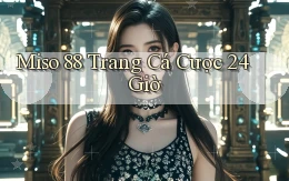 miso 88 trang cá cược 24 giờ