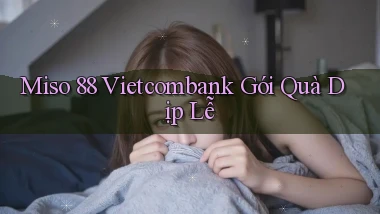 miso 88 vietcombank gói quà dịp lễ