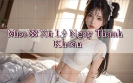 miso 88 xử lý ngay thanh khoản