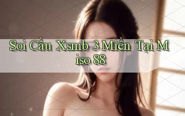 soi cầu xsmb 3 miền tại miso 88