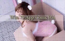 win 79 app game bài